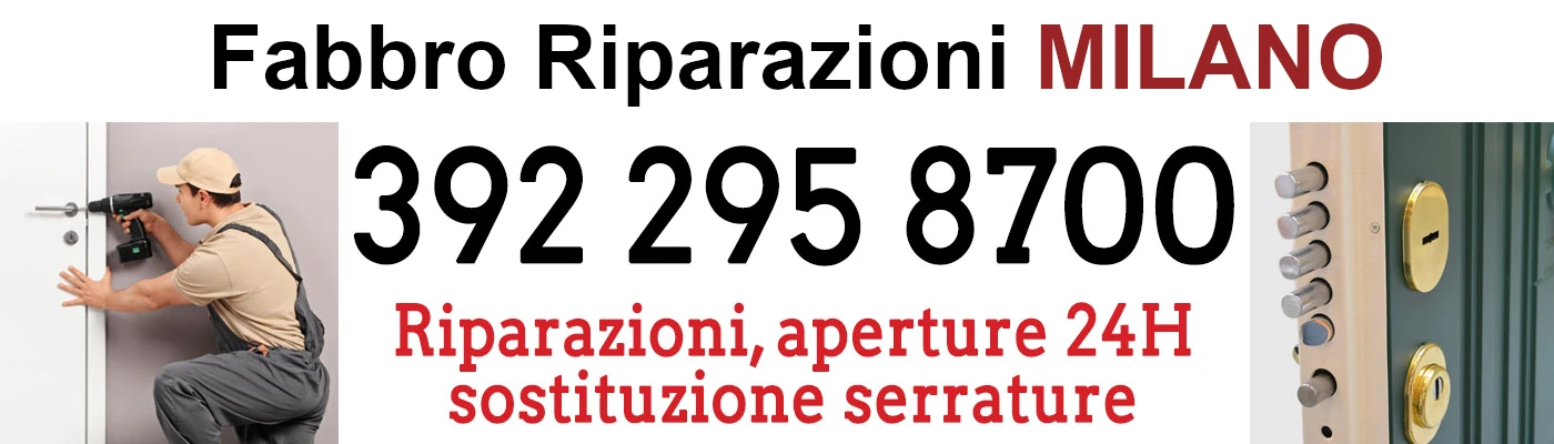 Fabbro milano riparazioni tel 392.2958700